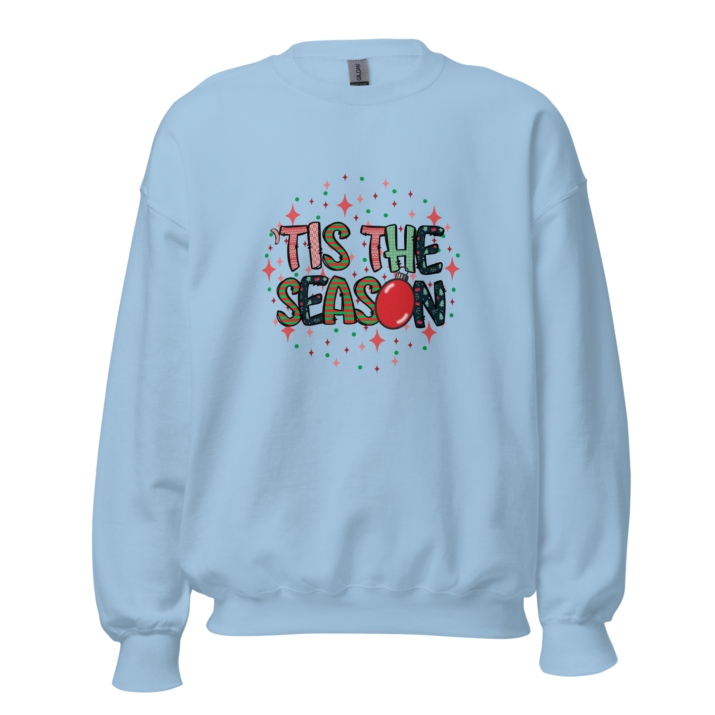 Tis The Season Sweatshirt- Light Blue